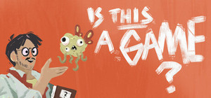 is THIS a game? banner