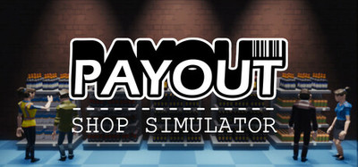 Payout - Shop Simulator