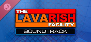 The Lavarish Facility: Original Game Soundtrack banner