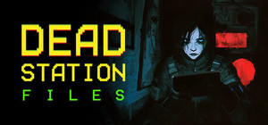 Dead Station Files banner