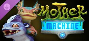 Mother Machine - Cosmetics Pack banner