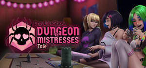 EmyLiveShow: Dungeon & Mistresses Tale banner