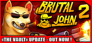 BRUTAL JOHN 2 banner