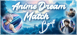Anime Dream Match: Boys banner