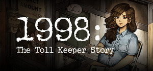 1998: The Toll Keeper Story banner