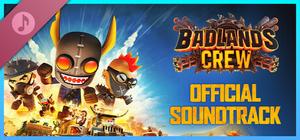 Badlands Crew - Official Soundtrack banner