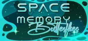 Space Memory: Butterflies banner