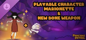 Pancake Patrol Playable Character - Marionette & New Bone Weapon banner