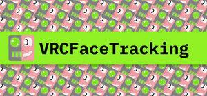 VRCFaceTracking banner