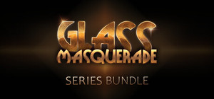 Glass Masquerade Series banner