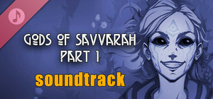 Gods of Savvarah | Part I Soundtrack banner