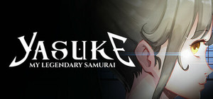 Yasuke: My Legendary Samurai banner