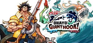 OHAYO GIANTHOOK!: Monster Fishing Adventure banner