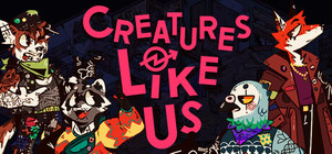 Creatures Like Us banner