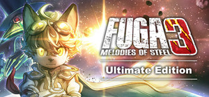 Fuga: Melodies of Steel 3 - Ultimate Edition banner