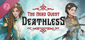 Deathless. The Hero Quest Soundtrack banner