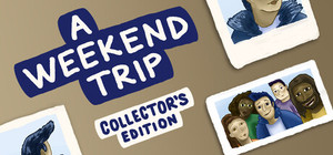 A Weekend Trip Collector's Edition banner