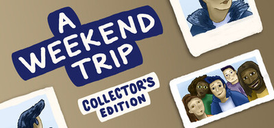 A Weekend Trip Collector's Edition