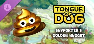 Tongue of Dog - Supporter's Golden Nugget banner
