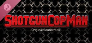 Shotgun Cop Man Soundtrack banner