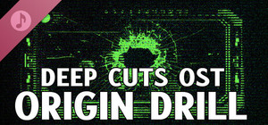 Deep Cuts OST - Origin Drill banner
