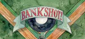 Bankshot banner