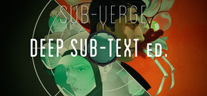Sub-Verge Deep Subtext Edition banner