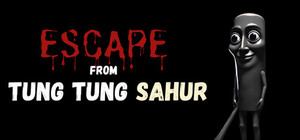 Escape from Tung Tung Sahur banner
