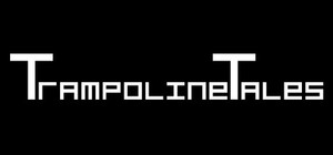 The TrampolineTales Collection banner