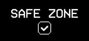 SAFE ZONE banner
