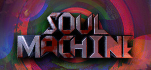 SOUL MACHINE banner