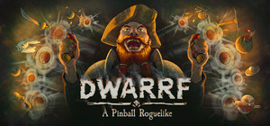 DWARRF: A Pinball Roguelike banner