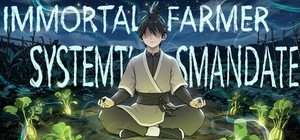 Immortal Farmer: System's Mandate / 修仙：但系统让我种田 banner