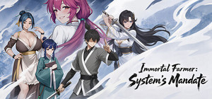 Immortal Farmer: System's Mandate / 修仙：但系统让我种田 banner