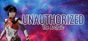 The Archaic: UNAUTHORIZED banner