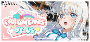 Fragments of Us banner