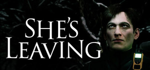 She's Leaving banner