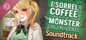 I drink Sorrel Coffee to reboot reality, but I'm being hunted by Monster Girls and armed agents Soundtrack banner