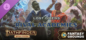 Fantasy Grounds - Pathfinder 2 RPG - Lost Omens: Rival Academies banner
