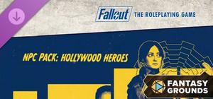 Fantasy Grounds - Fallout RPG - NPC Pack - Hollywood Heroes banner
