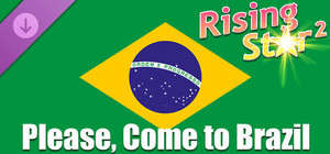 Rising Star 2 - Please, Come to Brazil banner