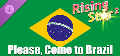 Rising Star 2 - Please, Come to Brazil