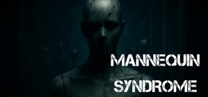 Mannequin Syndrome banner