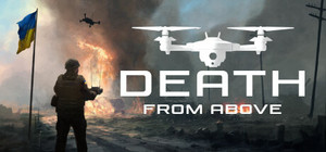 Death From Above: A Ukrainian Drone Warstory banner