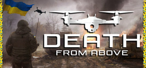 Death From Above: A Ukrainian Drone Warstory banner