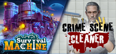 Crime Scene Cleaner and Survival Machine