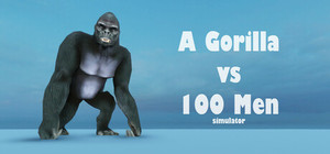 A Gorilla vs 100 Men Simulator banner