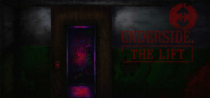 Underside: The Lift banner