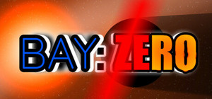 Bay: Zero banner