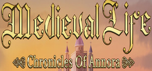Medieval Life: Chronicles Of Annora banner